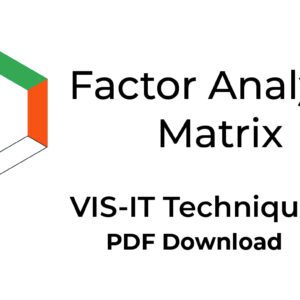 The VIS-IT™ Factor Analysis Matrix Technique pdf download.