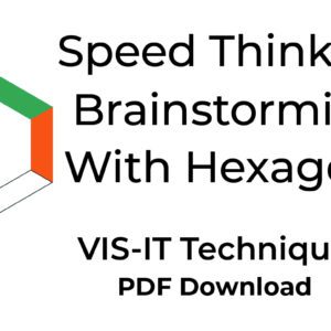 The VIS-IT™ Speed Thinking Brainstorming Technique with hexagons.