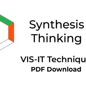 The VIS-IT™ Synthesis Thinking Technique pdf download.