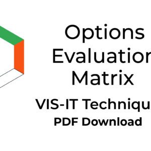 The VIS-IT™ Options Evaluation Matrix Technique pdf download.