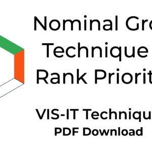 The VIS-IT™ Nominal Group Technique to Rank Priorities is used.